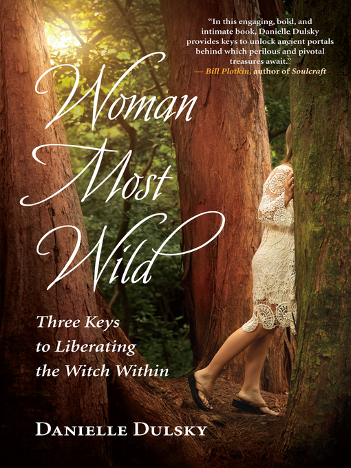 Title details for Woman Most Wild by Danielle Dulsky - Available